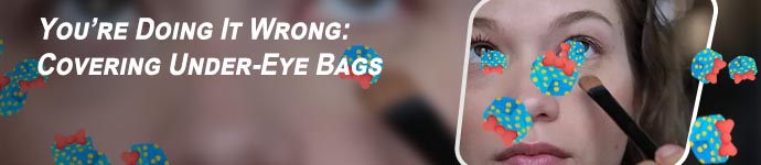 Eye bag makeup