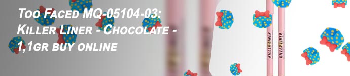 Too faced killer liner killer chocolate